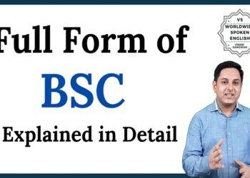 BSC Long Form – All You Need To Know About The Long Form Of BSC